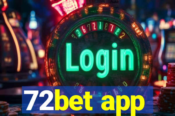 72bet app